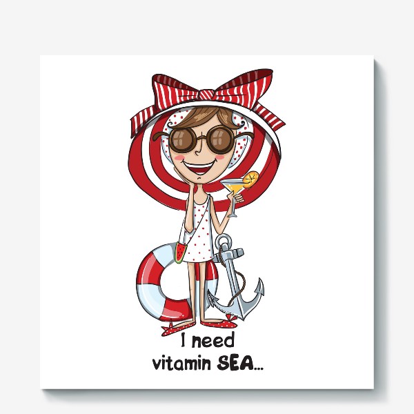 Холст «I need vitamin SEA - мне нужны витаминки!»