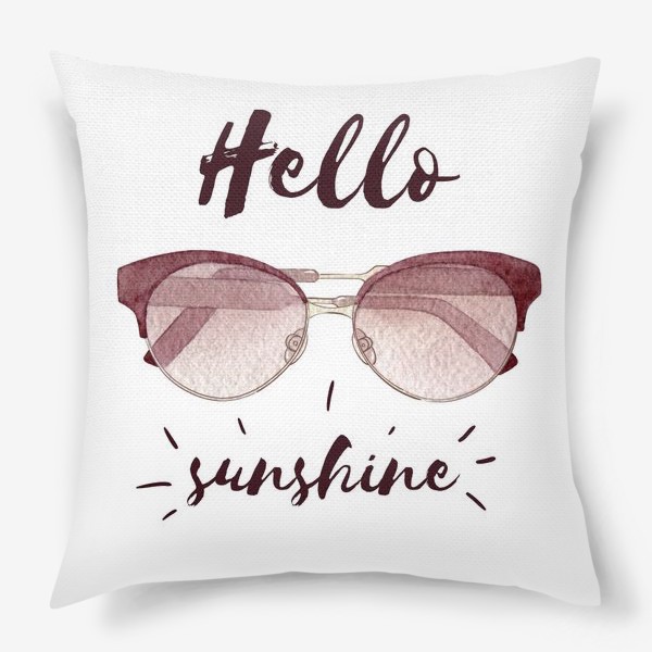 Подушка «Hello sunshine!»