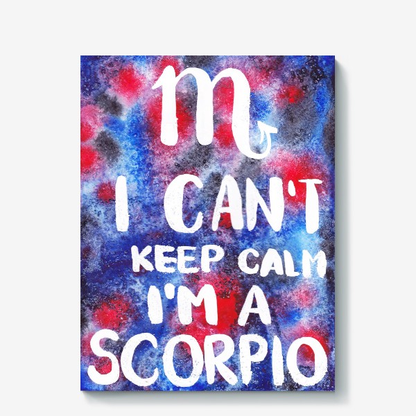 Холст «Keep calm. Scorpio»