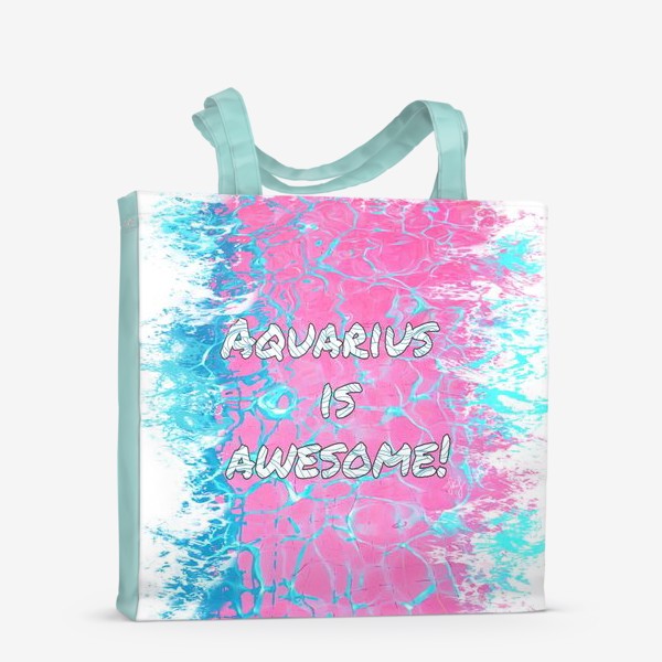 Сумка-шоппер «Aquarius is awesome!»