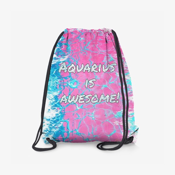 Рюкзак «Aquarius is awesome!»