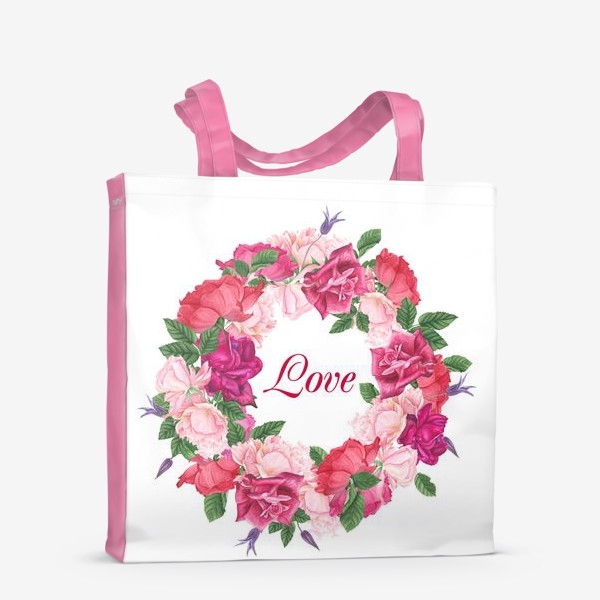 Сумка-шоппер «Венок из роз и листьев с надписью "Love"»