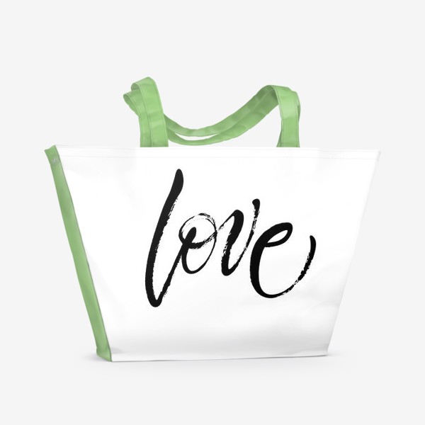 Пляжная сумка «Love. Экспрессивный браш-леттеринг "Любовь"»