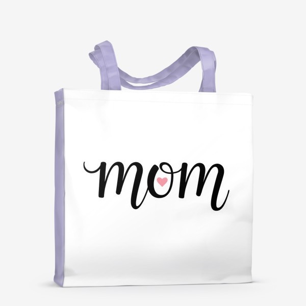Сумка-шоппер «Mom (Мам с сердечком внутри)»