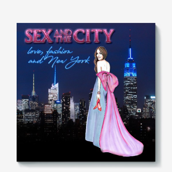 Холст «sex and the city»