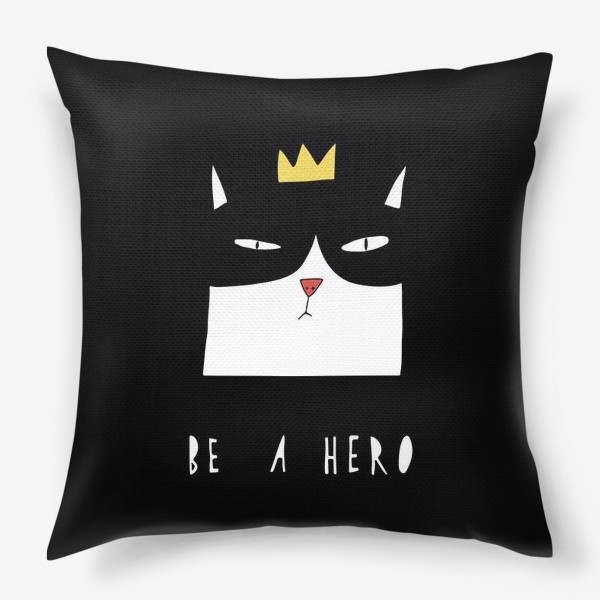Подушка «Be A Hero»