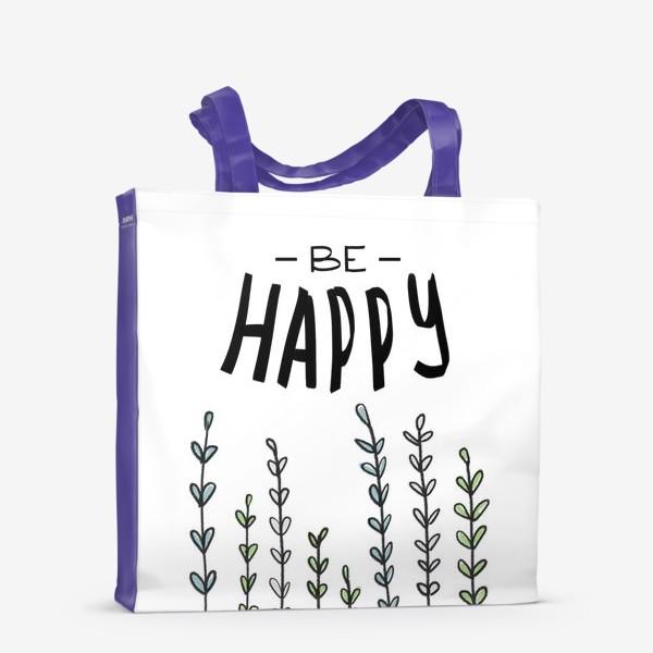 Сумка-шоппер «Будь счастлив»