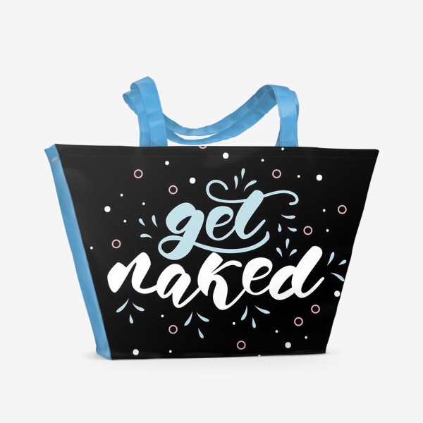 Пляжная сумка &laquo;Get naked. Poster for Bathroom&raquo;
