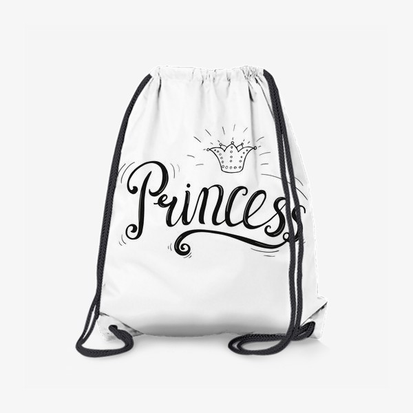 Рюкзак «Леттеринг ручной. Надпись «Принцесса» с короной.»