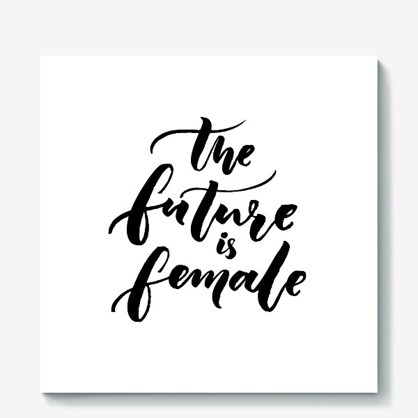 Холст «The future is female»