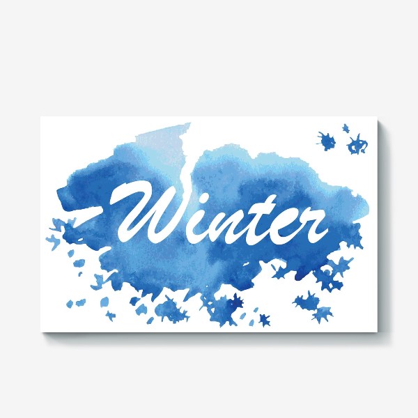 Холст «акварельная клякса синяя с надписью зима»