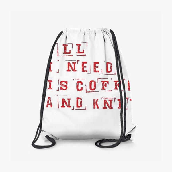 Рюкзак «All I need is coffee and knit (red)»