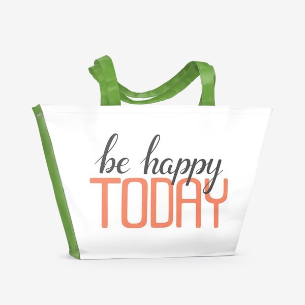 Пляжная сумка «Be happy TODAY»