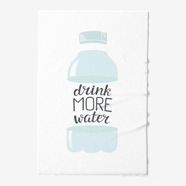 Полотенце &laquo;Drink more water / Пей больше воды&raquo;