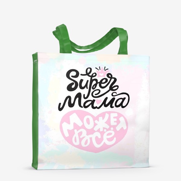Сумка-шоппер «Super мама»