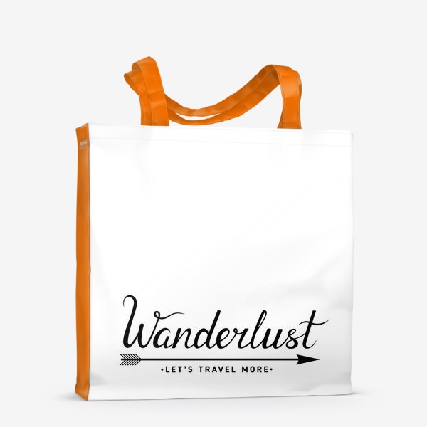 Сумка-шоппер «Wanderlust. Let's travel more»