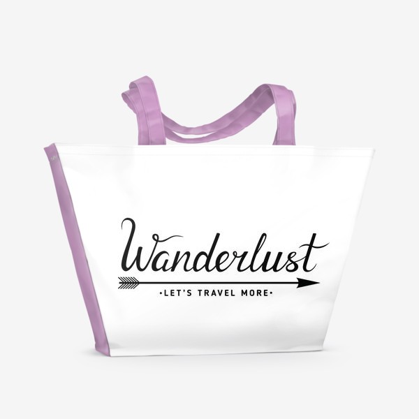 Пляжная сумка «Wanderlust. Let's travel more»