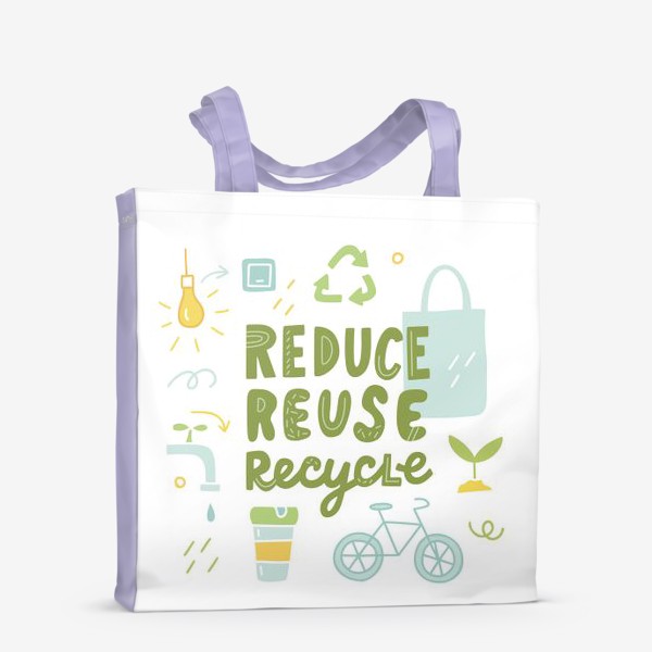 Сумка-шоппер «Reduce. Reuse. Recycle.»