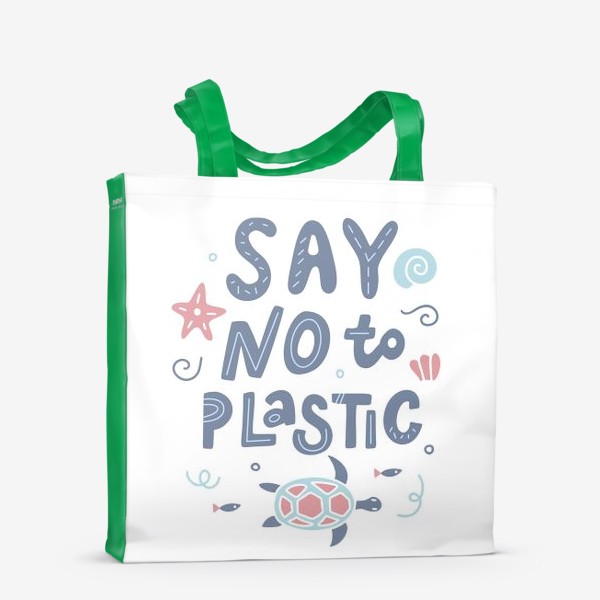 Сумка-шоппер «Скажи нет пластику!»
