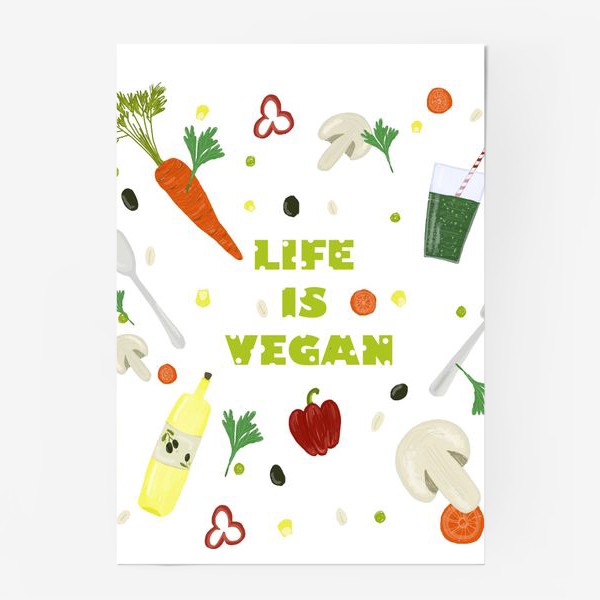 Постер «life is vegan»