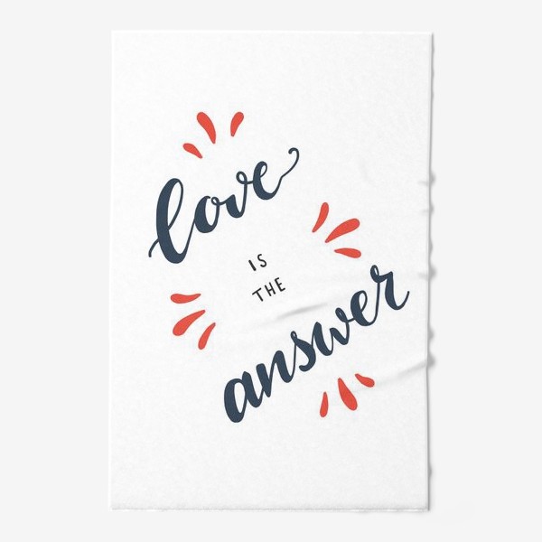 Полотенце «Love is the answer»
