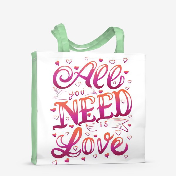 Сумка-шоппер «all you nees is love»