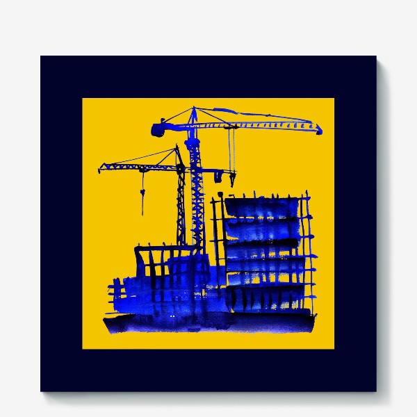 Холст «Акварель в синих тонах, изображающая стройку и подьемные краны»