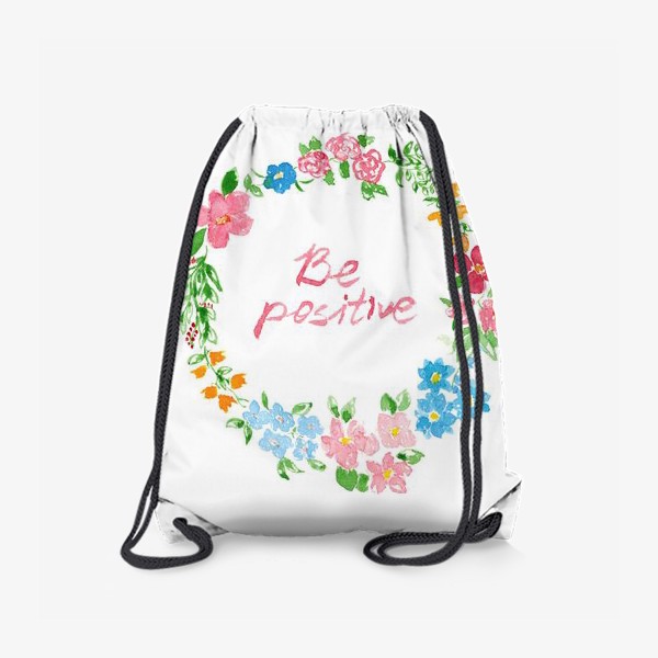 Рюкзак «Be Positive»