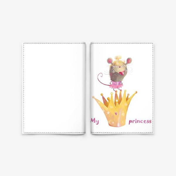 Обложка для паспорта «Моя принцесса»