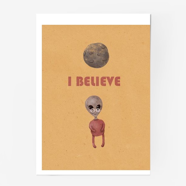 Постер «I believe»