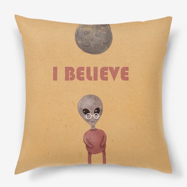 Подушка «I believe»