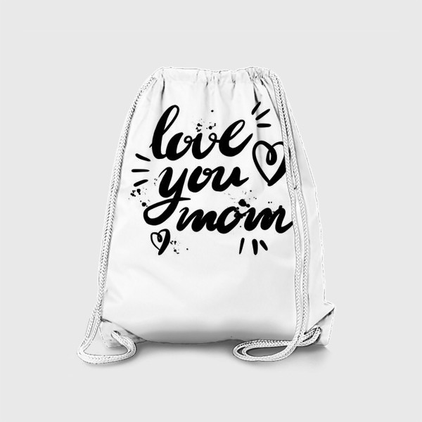 Рюкзак «Love you mom»