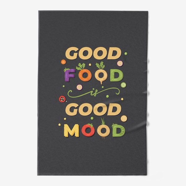 Полотенце «good food is good mood»