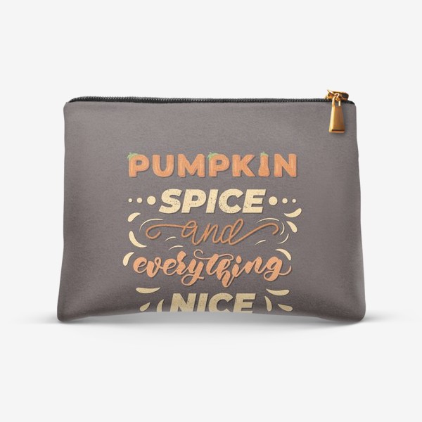 Косметичка «pumpkin spice and everything nice»