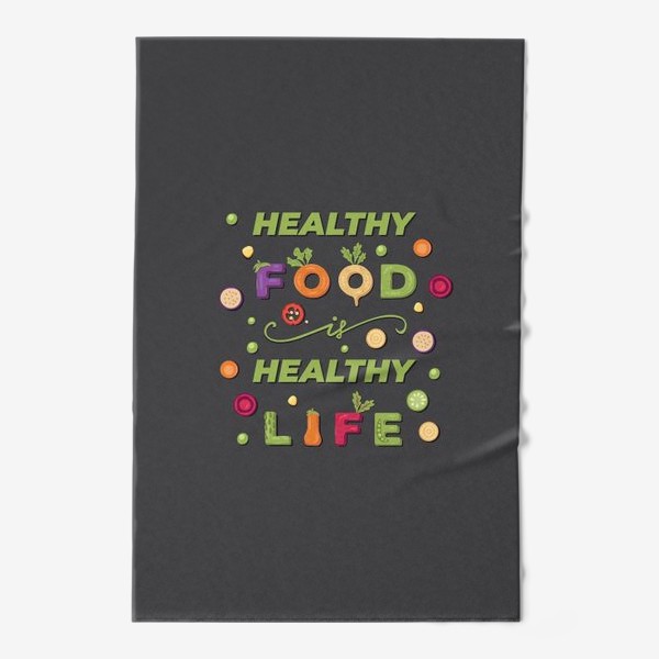 Полотенце «healthy food, healthy life»