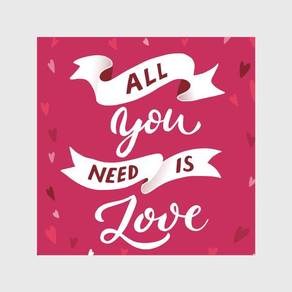 Скатерть «All you need is love»
