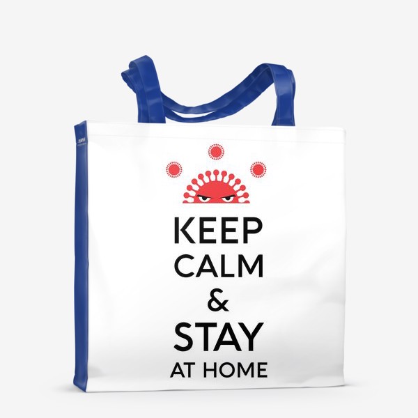 Сумка-шоппер «Keep calm and stay at home. Covid 19»