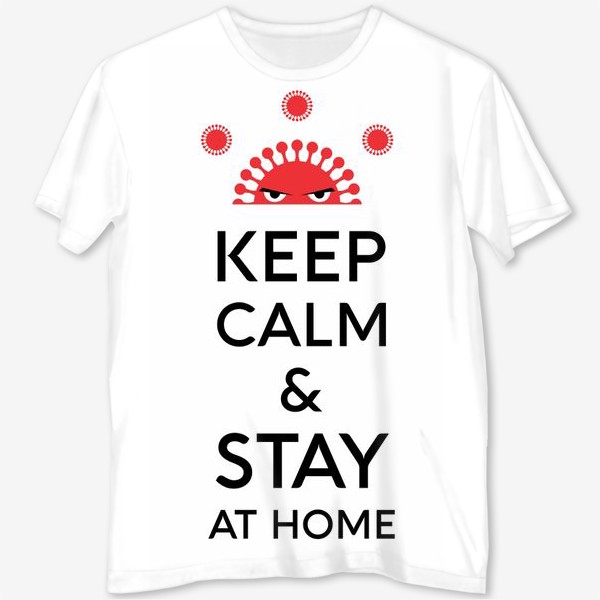 Футболка с полной запечаткой «Keep calm and stay at home. Covid 19»