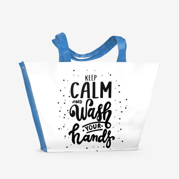 Пляжная сумка «Keep calm and wsh your hands. Brush lettering»
