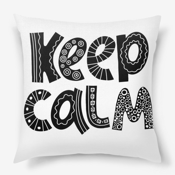 Подушка «Keep calm»