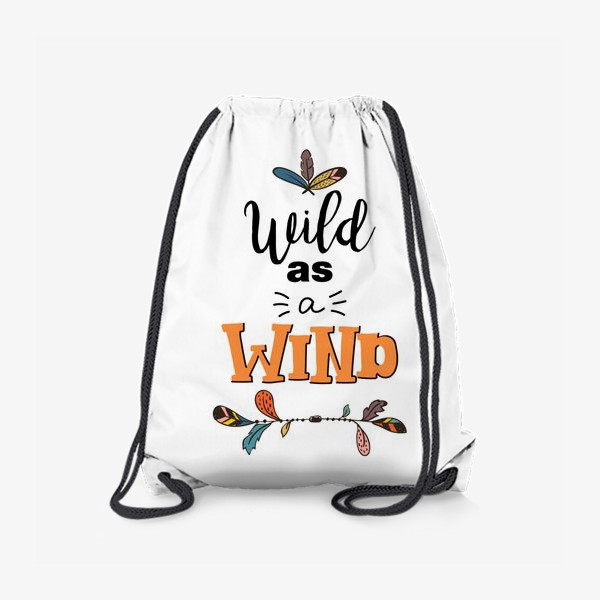 Рюкзак «Иллюстрация в бохо - стиле Wild as a Wind»