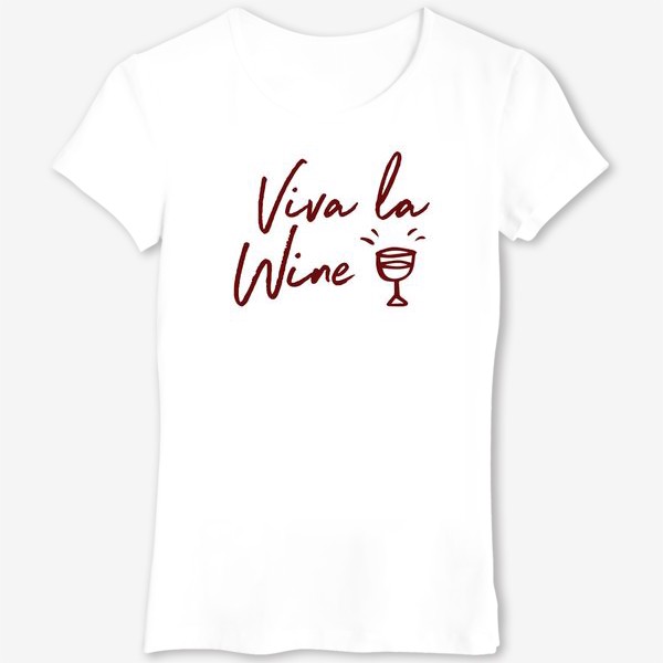 Футболка «Viva la Wine»