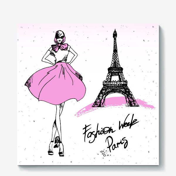 Холст «Рисунок Эйфелевой башни и девушки модели в розовом и черном цветах с надписью Fashion week Paris»