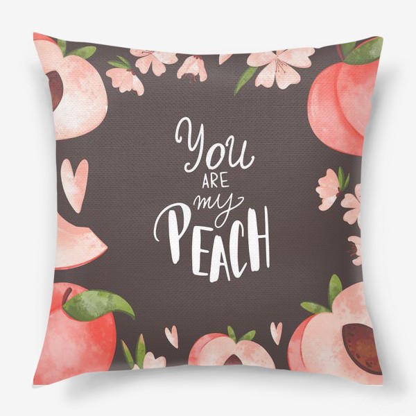 Подушка «Ты мой персик»
