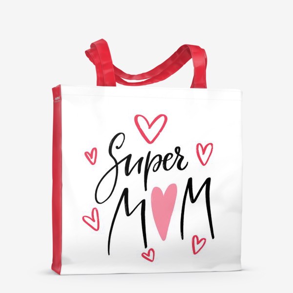 Сумка-шоппер &laquo;Супер мама. Для мамы. День матери&raquo;