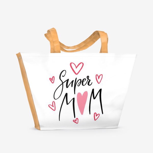 Пляжная сумка &laquo;Супер мама. Для мамы. День матери&raquo;