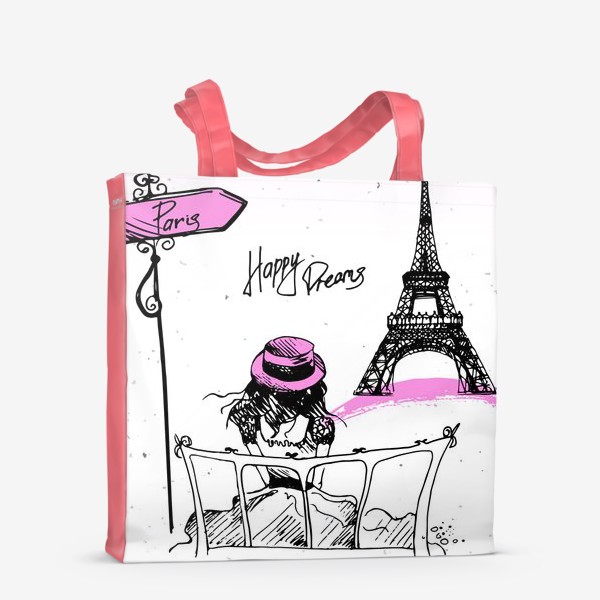 Сумка-шоппер «Рисунок Эйфелевой башни и романтичной девушке в черном и розовом цветах с надписью Happy Dreams»