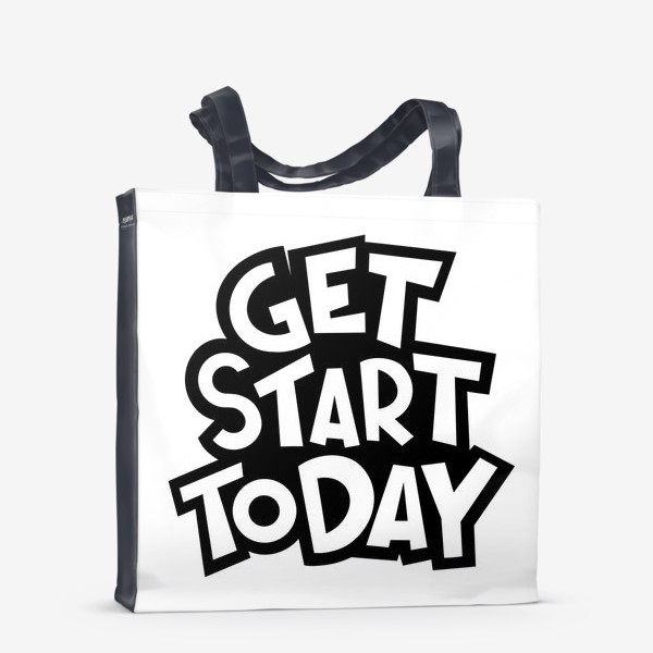 Сумка-шоппер «Get start today»