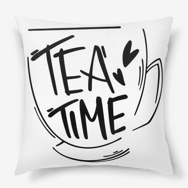 Подушка «Время чаепития в кружке. Леттеринг»