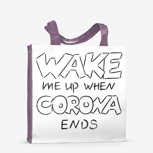 Сумка-шоппер «Разбуди меня после коронавируса ENG»